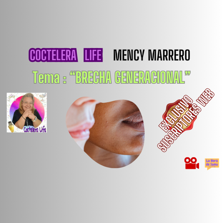 Brecha Generacional (Coctelera Life)