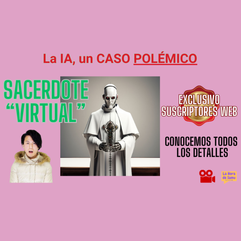 IA POLÉMICA : Sacerdote «Virtual»